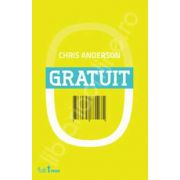 Gratuit. Viitorul unui preţ revoluţionar