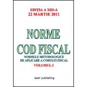 Norme cod fiscal - vol. II - editia a XIII-a - 22 martie 2011