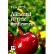 Alimentul să-ţi fie medicament