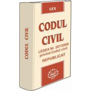 Codul civil Legea Nr. 287/2009 privind Codul civil - Republicat