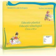 Educatie plastica si educatie tehnologica - auxiliar clasa a III-a