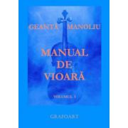 Manual de vioară (vol. I) - Geantă - Manoliu