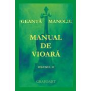 Manual de vioară (vol. II) - Geantă - Manoliu