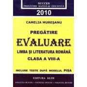 Pregatire Evaluare Limba si Literatura Romana 2010. Clasa a VIII-a