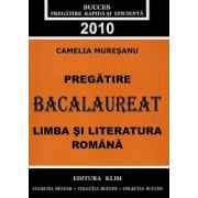 Pregatire Bacalaureat 2010 Limba si Literatur a romana