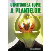 Uimitoarea lume a plantelor