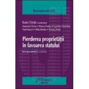 Pierderea proprietatii in favoarea statului - Jurisprudenta C. E. D. O.