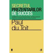 Secretul prezentărilor de succes. Vorbeşte ca un profesionist, impresionează publicul şi obţine rezultatele dorite