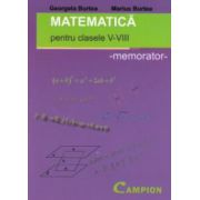 Matematica - pentru clasele V - VIII: memorator