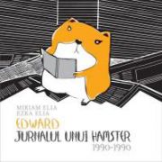 Edward. Jurnalul unui hamster 1990–1990