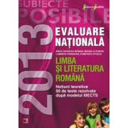 Evaluare nationala 2013 - Limba si literatura romana