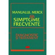 Manualul Merck. 88 de simptome frecvente