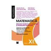 Matematica clasa a XI-a. Breviar teoretic cu exercitii si probleme rezolvate
