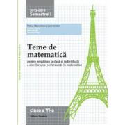 Teme de matematica pentru clasa a VI - a: semestrul I, 2012 - 2013