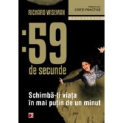 59 de secunde. Schimba-ti viata in mai putin de 1 minut