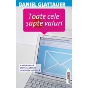 Toate cele şapte valuri. Continuarea bestsellerului Dragoste virtuală