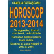 Horoscop 2013-2014. Dragoste, bani, cariera, sanatate