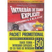Pachet promotional: Intrebari de examen explicate 2013 cu CD + Noul cod rutier pe intelesul tuturor 2013