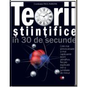 Teorii ştiinţifice în 30 de secunde