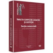 Inalta curte de casatie si justitie. Sectia comerciala. Jurisprudenta 2010-2011