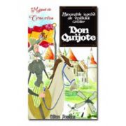 Minunatele ispravi ale vestitului cavaler Don Quijote