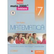 Matematica - initiere - algebra, geometrie: clasa a VII - a, partea a II - a