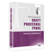 Drept procesual penal. Partea generala