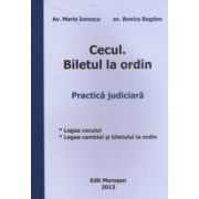 Cecul si biletul la ordin - Practica judiciara 2013