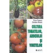 Cultura tomatelor , ardeiului si vinetelor