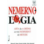 Nemernologia - Arta de a obtine ce vrei indiferent de metode