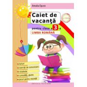 Caiet de vacanţă pentru clasa a III-a. Limba română