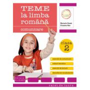 Teme la limba română. Clasa a II-a. Comunicare, vocabular, exerciţii de lectură