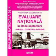 EVALUARE NATIONALA 2014 in 30 de saptamani. Limba si literatura romana