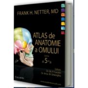 NETTER - Atlas de anatomie a omului | editia 5