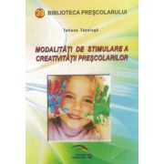 Modalitati de stimulare a creativitatii prescolarilor