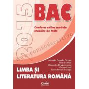 LIMBA ŞI LITERATURA ROMÂNĂ. BACALAUREAT 2015