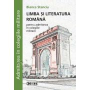 Limba si literatura romana pentru admiterea in colegiile militare