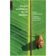 Despre nerăbdarea de a fi răbdător. Dan C. Mihăilescu şi Ciprian Măceşaru în dialog epistolar