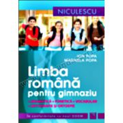 Limba română pentru gimnaziu. Gramatică, fonetică, vocabular, ortografie şi ortoepie. Ediţie revizuită