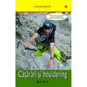 Catarari si bouldering. Tehnici de catarare si asigurare pentru incepatori.