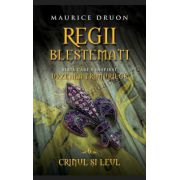 Regii blestemaţi. Crinul şi leul (vol. 6)