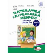 Matematica si explorarea mediului. Caiet pentru clasa a II-a, semestrul 2