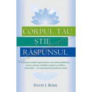 Corpul tău ştie răspunsul