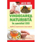 Vindecarea naturista in secolul XXI