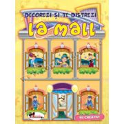 Decorezi si te distrezi – La mall