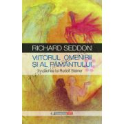 Viitorul omenirii si al pamantului în viziunea lui Rudolf Steiner