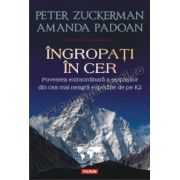 Ingropati in cer. Povestea extraordinara a serpasilor din cea mai neagra expeditie de pe K2