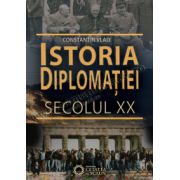 ISTORIA DIPLOMAŢIEI. SECOLUL XX