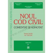 Noul Cod civil – Comentat și adnotat. Despre familie. Art. 258-534