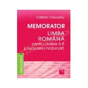 Memorator. Limba română pentru clasele 5-8 şi Evaluarea Naţională (Ciocaniu)